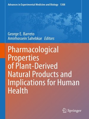 cover image of Pharmacological Properties of Plant-Derived Natural Products and Implications for Human Health